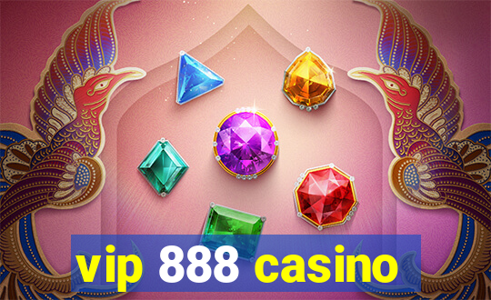 vip 888 casino