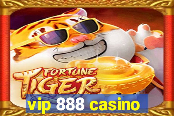 vip 888 casino