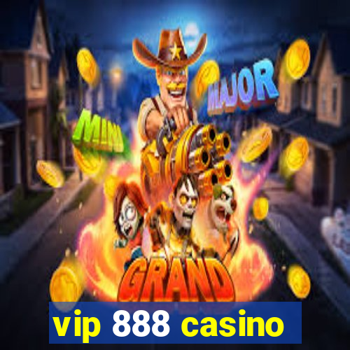 vip 888 casino