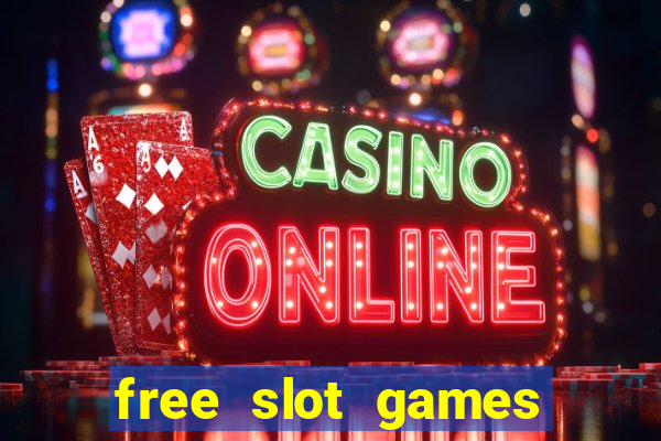 free slot games online free