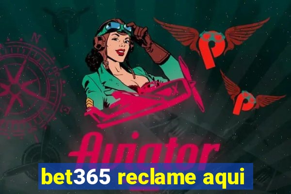 bet365 reclame aqui