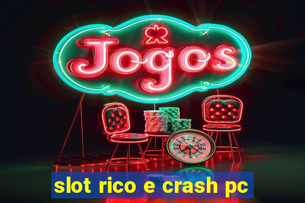 slot rico e crash pc