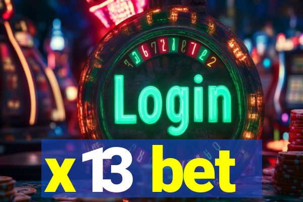 x13 bet