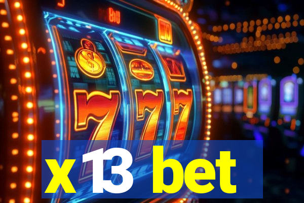 x13 bet