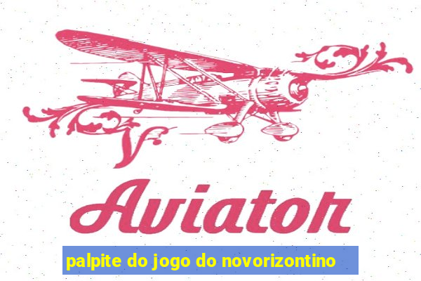 palpite do jogo do novorizontino