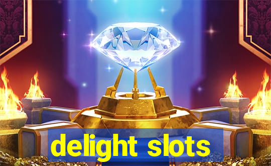 delight slots