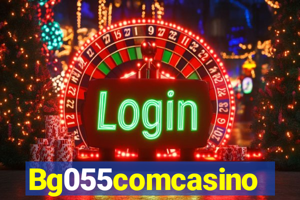 Bg055comcasino