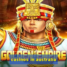 casinos in australia