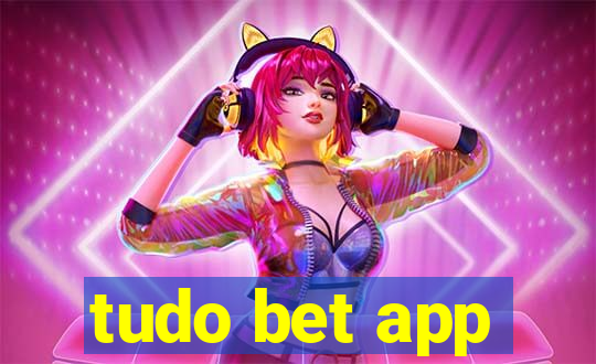 tudo bet app