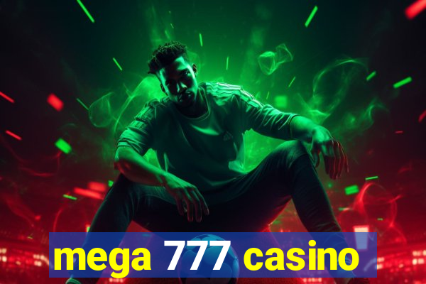 mega 777 casino