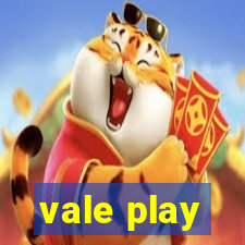 vale play