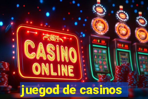 juegod de casinos