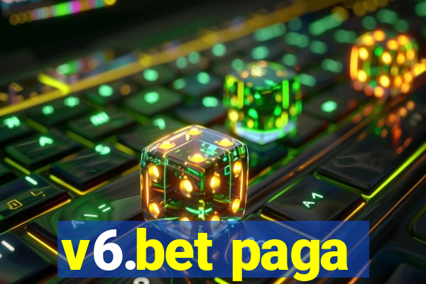 v6.bet paga