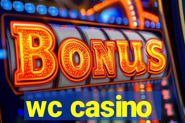 wc casino