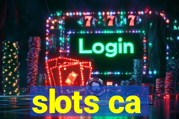 slots ca