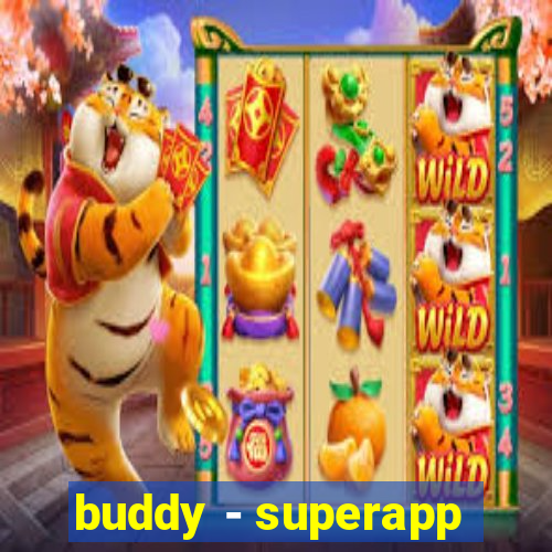 buddy - superapp