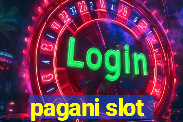 pagani slot