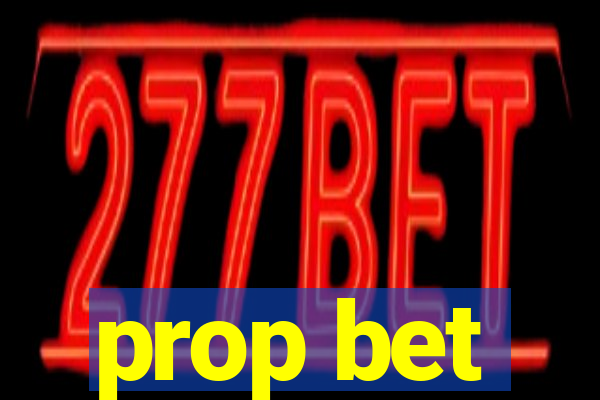 prop bet