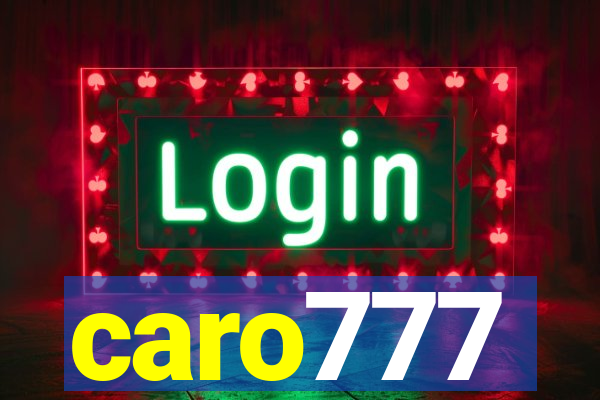 caro777