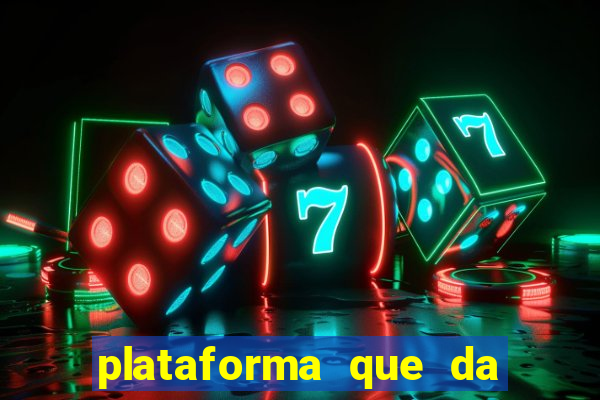 plataforma que da bonus sem depositar