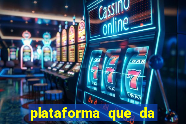 plataforma que da bonus sem depositar