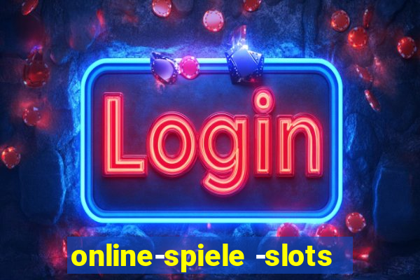 online-spiele -slots