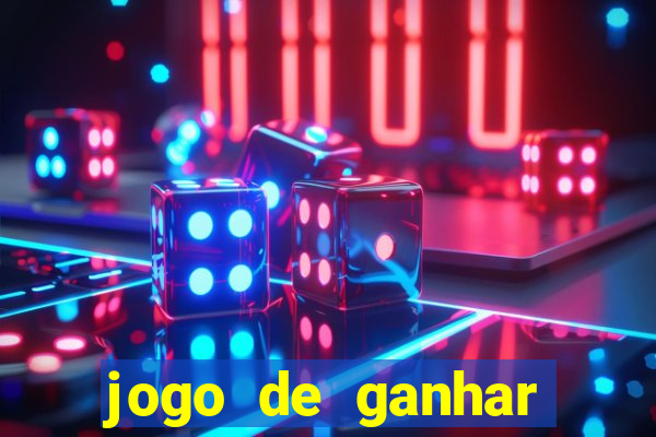 jogo de ganhar dinheiro verdadeiro