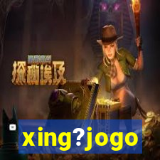 xing?jogo