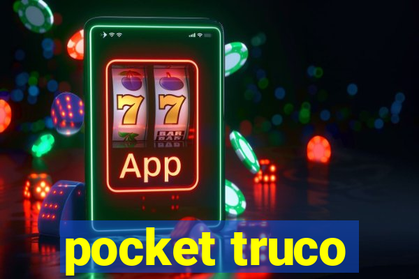 pocket truco