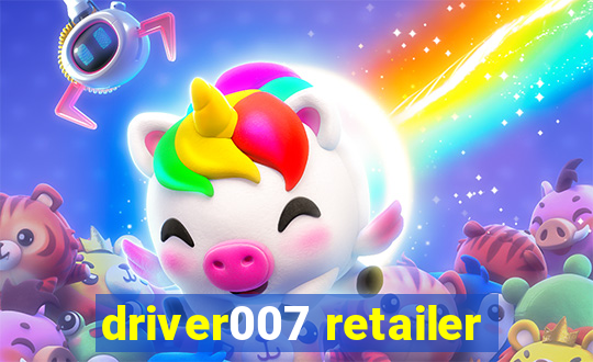 driver007 retailer