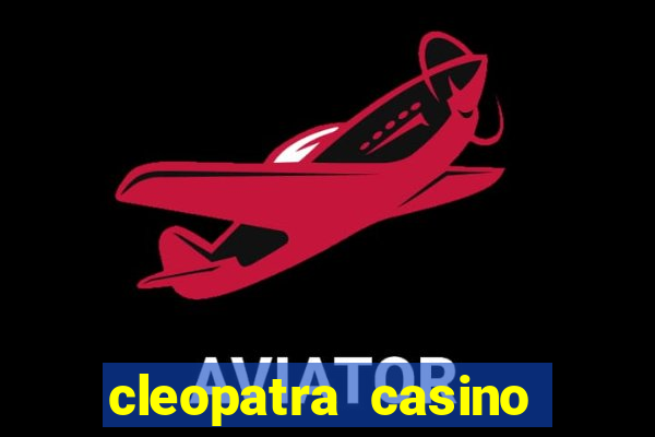 cleopatra casino slots free