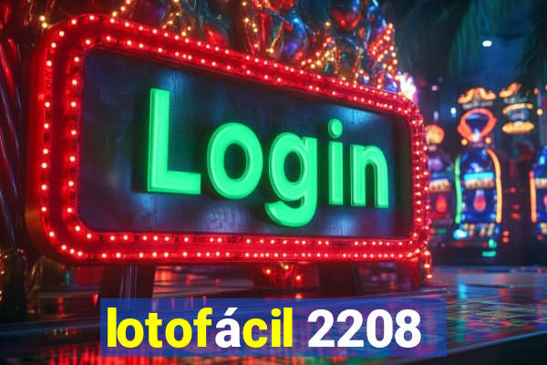 lotofácil 2208