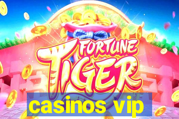 casinos vip