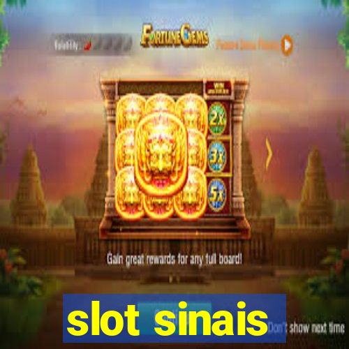 slot sinais