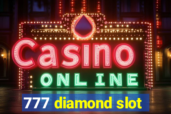 777 diamond slot