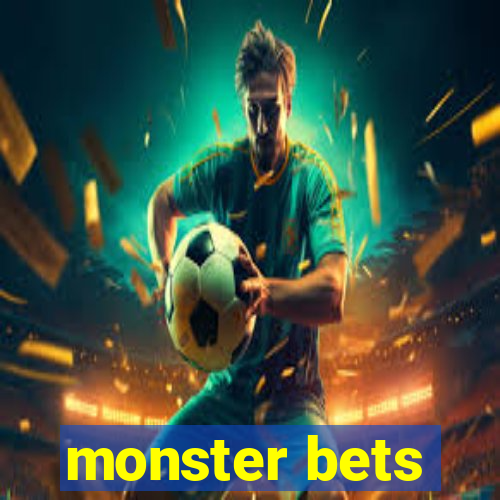 monster bets