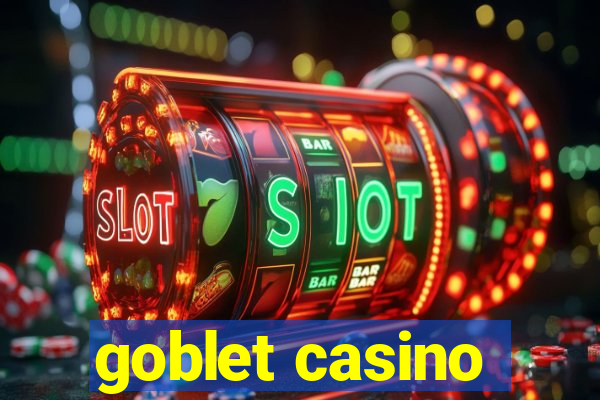 goblet casino