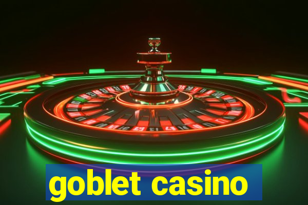 goblet casino