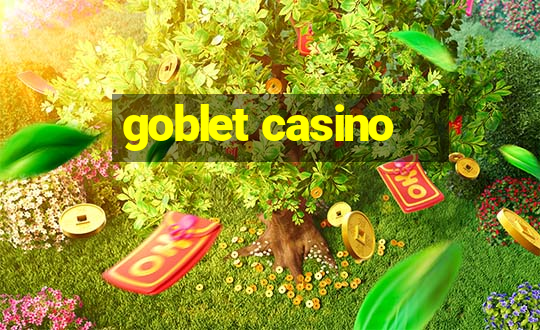 goblet casino