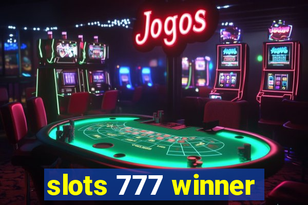 slots 777 winner