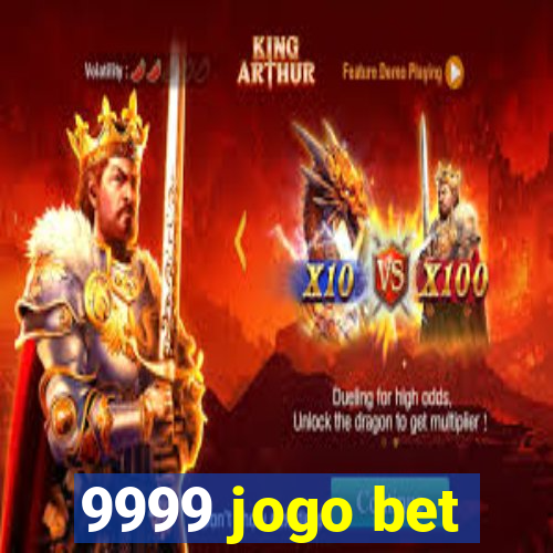 9999 jogo bet