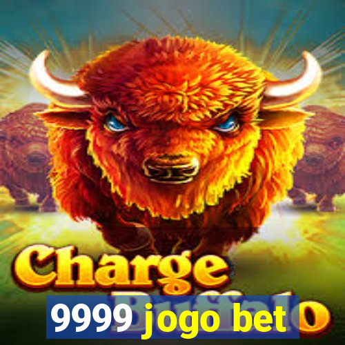 9999 jogo bet