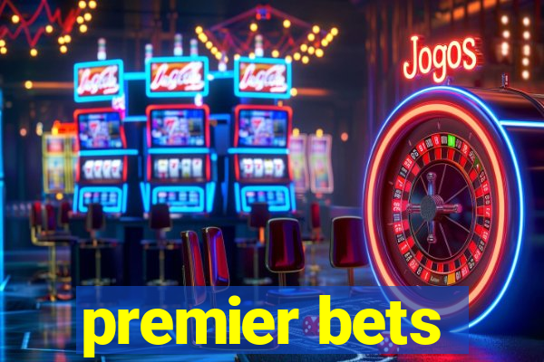 premier bets