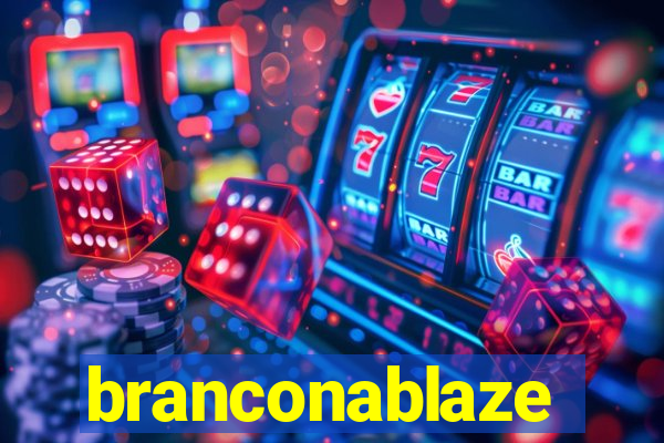 branconablaze