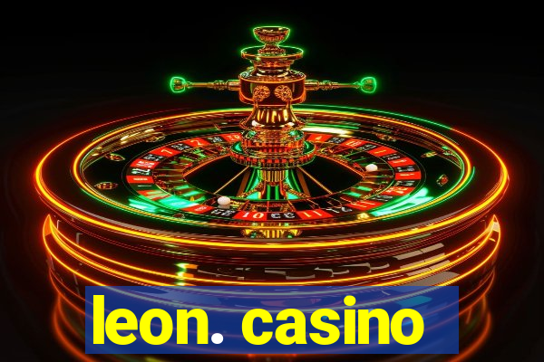 leon. casino