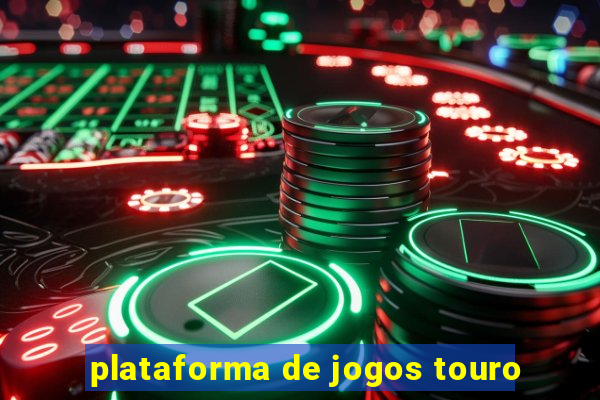 plataforma de jogos touro