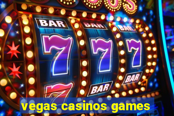 vegas casinos games