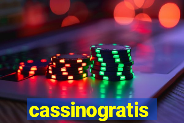 cassinogratis