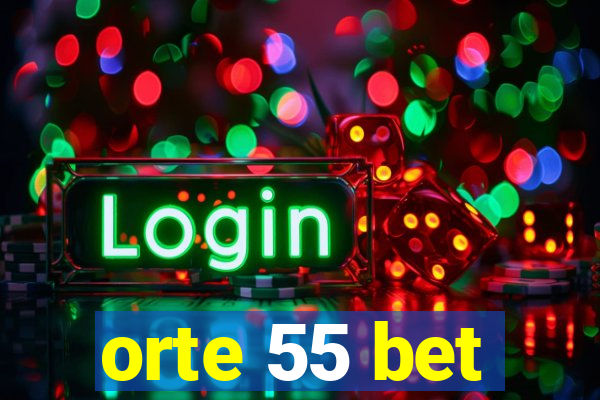 orte 55 bet