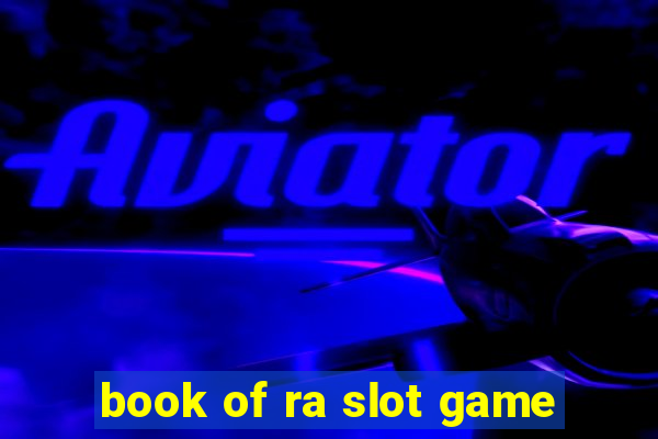 book of ra slot game